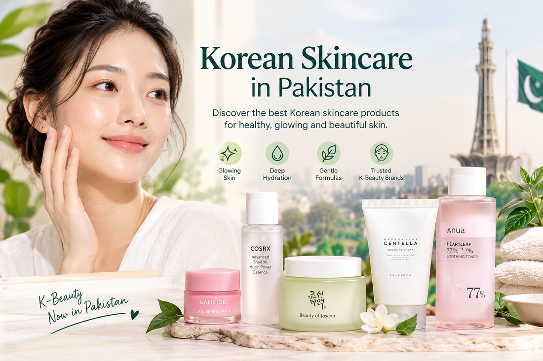 Korean Skincare Pakistan: A Practical Guide to K-Beauty for Pakistani Skin